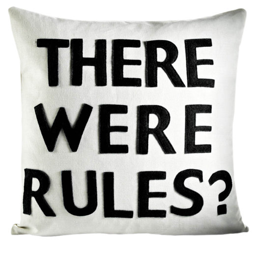 Alexandra Ferguson House Rules There Were Rules Throw Pillow AllModern
