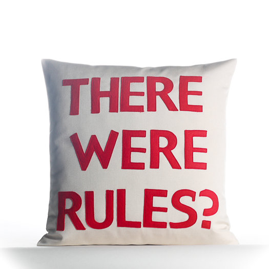 Alexandra Ferguson House Rules There Were Rules Throw Pillow AllModern