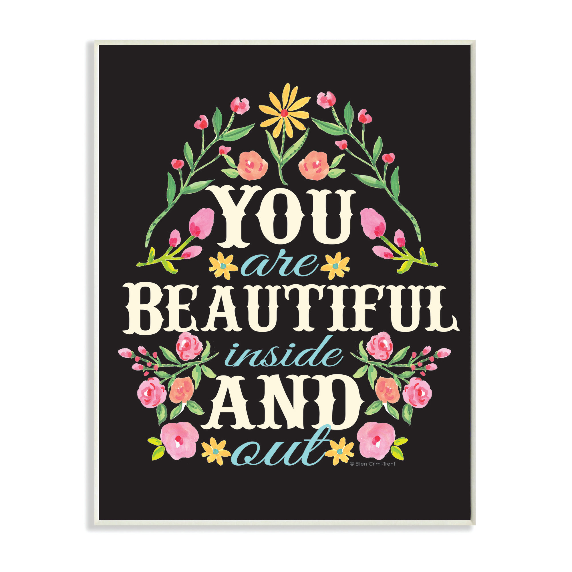 You are Beautiful Inside and Out Wreath Typography Wall Plaque Wayfair