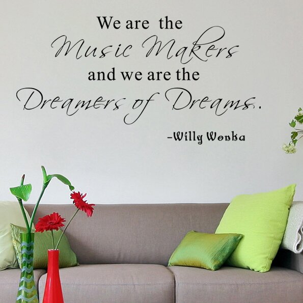 We Are The Music Makers- Willy Wonka Wall Decal | Wayfair